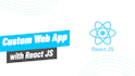 do custom react js web development