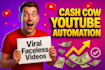 be a cash cow videos creator, do cash cow faceless videos and youtube automation