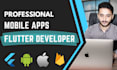 be your flutter developer, build android ios flutter apps