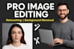 professional image editing, retouching, and background removal