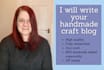 write blog posts about any handmade craft