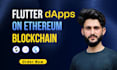 develop your dapp on ethereum blockchain using flutter