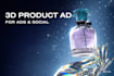 create high end 3d products ads for you brand