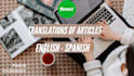 translate articles from spanish to english
