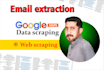 email extraction, google map scraping, and web scraping