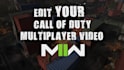 edit call of duty gameplays