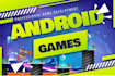 develop android game with best monetization features