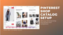enable pinterest shop catalog and upload products