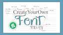 create and design your own font