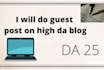 do a guest post on high da blog