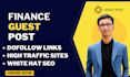 publish finance guest post on premium sites with do follow authority backlinks