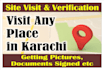 visit any place in karachi for verification etc