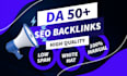 provid high domain authority da 50 plus dofollow SEO backlinks
