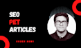 write SEO pet articles and blogs about dogs, cats, and birds