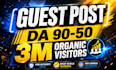 guest post on real human traffic sites with  da 90 websites