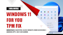 install windows 11, fix tpm and secure boot problem for you
