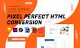 convert figma to html, xd to html, psd to html pixel perfect