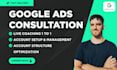 offer you a google ads consultation