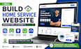 build a home service website with booking form, ai chatbot, and local SEO