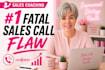 reveal the number 1 fatal sales call flaw in a 5 page PDF