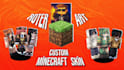 make the best and high quality minecraft skins you want