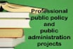 handle public administration and public policy tasks