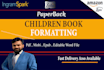 professionally format your childrens book for KDP, ingramspark, lulu and print