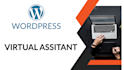 be your wordpress virtual assistant VA