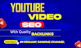 do best optimization youtube video SEO with backlinks