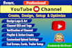 create, design, setup youtube channel professionally