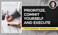 help startup entrepreneurs prioritize and execute