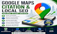 build high authority google maps citations for local SEO and gmb profile