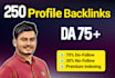 build 250 high authority SEO profile backlinks manually