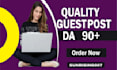 write and publish 7 guest posts on 90 da websites