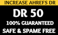 increase domain rating ahrefs DR 50plus