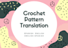 translate any crochet pattern you want