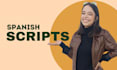 write your  narrative and video scripts in spanish