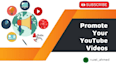 do professional youtube video promotion to increase traffic