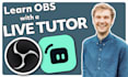 give lessons and tech support in obs studio and streamlabs
