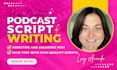 be your podcast youtube video script writer