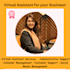 be an expert virtual assistant for your business