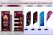 do roll up banner, billboard, shark fin and feather flag