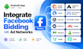 integrate facebook bidding with admob topon applovin mediation
