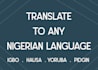 translate your documents, video, music to nigerian laguage