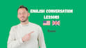 teach you english conversation lessons