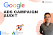 perform a professional google ads and conversion tracking audit