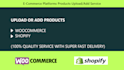 upload products or add in woocommerce shopify
