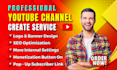 create and setup youtube channel with logo, art, and SEO