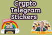 do unique telegram stickers for a crypto project