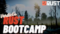 teach you to play rust at the rust bootcamp